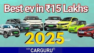 2025 Best Ev under ₹15 lakh  Ask CarGuru