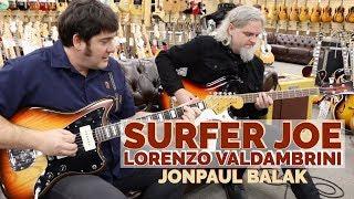Surfer Joe | Lorenzo Valdambrini & Jonpaul Balak at Norman's Rare Guitars