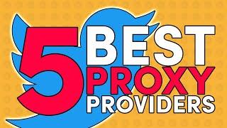 The Best Proxy Servers for Twitter