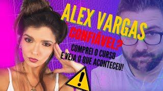 Alex Vargas é confiável ? Comprei o curso e veja o que aconteceu!