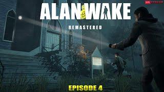 Alan Wake Remastered: Ep 4 (On PS5) - HTG