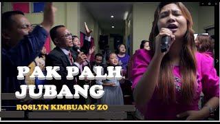 Pak Palh Zu Bang - Roslyn Kimbuang Zo - Lyrics & Tune: T Pumkhothang