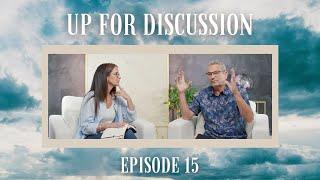 Up for Discussion - Episode 15 - Rosh Hashanah