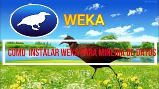 Como instalar Weka en windonws 10