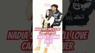 Nadia Says She’ll love Camm Forever #nadia #Camm #teafavs