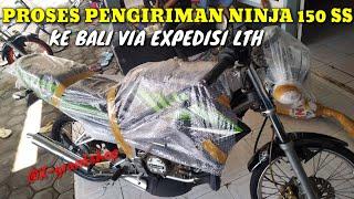 PROSES PENGIRIMAN MOTOR NINJA 150 SS KE BALI - X-GRANKSHOP