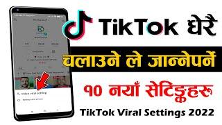 TikTok Viral Video Settings In Nepali | Top 10 New Useful Settings & Features Of TikTok Account 2022