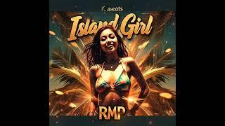 RMP & K.IBeats - Island Girl (Official Audio)