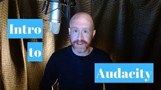 An Introduction to Audacity for Voiceover Recording