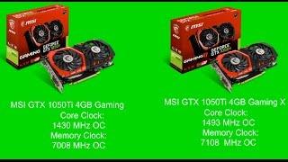 MSI GTX 1050Ti 4GB Gaming VS Gaming X