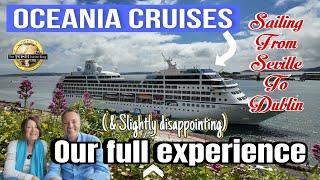 Our full OCEANIA experience - Not quite living up to the hype!!