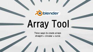 Free Blender addon: ArrayTool. Multiple ways to create arrays.