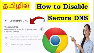 How to Disable Secure DNS in Google Chrome Tamil | VividTech