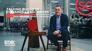 Talking Business with Eric Monzon, VP & GM of Edwards Lifesciences Singapore