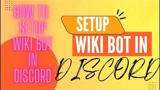 How to setup wiki bot in 1command