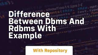 difference between dbms and rdbms with example