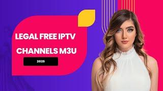 Legal Free TV Channels m3u (2025) - For a full list look in the Comments below #m3u #iptv #free