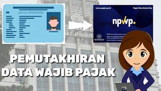 TUTORIAL AKTIVASI NIK SEBAGAI NPWP | PEMUTAKHIRAN DATA