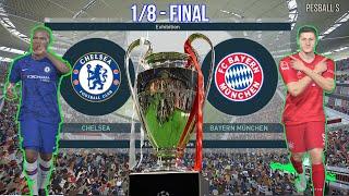 Chelsea vs Bayern Munich 26/2/2020 | 1/8 Final UEFA Champions League | Pes PC