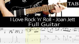 I LOVE ROCK N ROLL - Joan Jett: FULL guitar cover + TAB