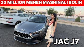 23 МИЛЛИОН МЕНЕН МАШИНАЛЫ БОЛЫН JAC J7