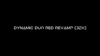 Dynamic Duo [32x] Red Revamp Pack Release