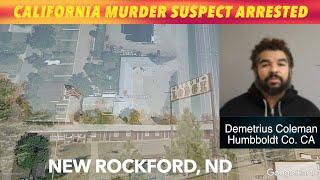 California Murder Suspect Arrested In New Rockford, Woman Still On The Run