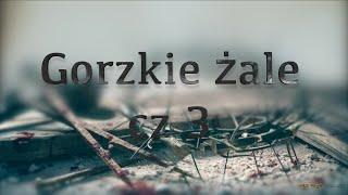 Tradycyjne Gorzkie Żale część trzecia