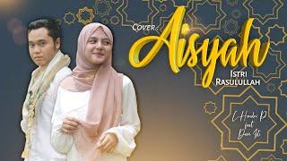 AISYAH ISTRI RASULULLAH | L Hendri Praja ft Dewi (Cover)
