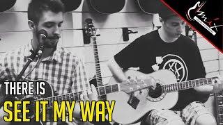 Bend: See it my way - There is (Cover) | Mix Music Company