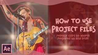 how to use project files for editing | after effects