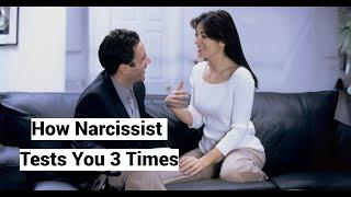 How Narcissist Tests You 3 Times: Will YOU Pass?