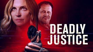 Deadly Justice | Full Crime Thriller Movie