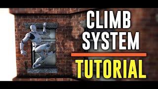  UE4 Climb System - Tutorial - Part 1 - Grab & Climb-Up