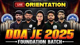 Live Orientation : DDA JE 2025 Batch For Civil Aspirants! | DDA JE Preparation 2025