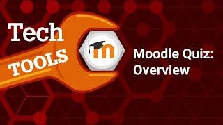 Moodle Quiz - Overview