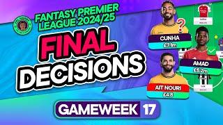 FPL GW17 FINAL TEAM SELECTION DECISIONS ⁉️ Is Cunha Available? | Fantasy Premier League Tips 2024/25