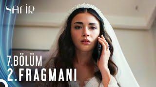 Safir 7. Bölüm 2. Fragmanı