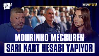 "MOURINHO MECBUREN SARI KART HESABI YAPIYOR" - FENERTALKS "MAÇERTESİ"