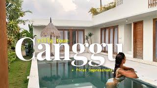 First time in Bali, CANGGU: Luxury Villa Tour, First Impressions 