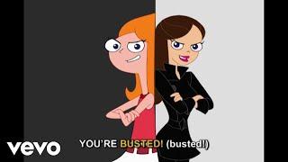 Candace, Vanessa - Busted (From "Phineas and Ferb"/Sing-Along)