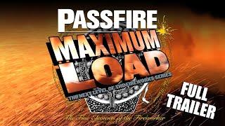 Mind Blowing Fireworks Passfire Maximum Load Trailer Next Level Epic Pyrotechnics Documentary Series