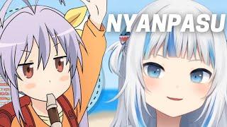 Gawr Gura says "Nyanpasu"