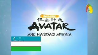 Avatar: The Last Airbender El Último Maestro Aire intro extended in Uzbek / en Uzbeco / O'zbek