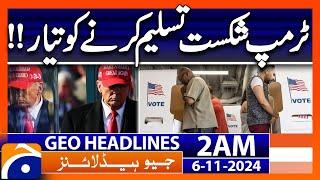 Donald Trump big statement! | Geo News 2 AM Headlines (6 Nov 2024)