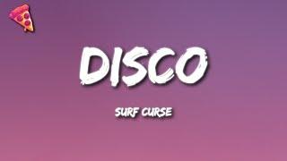 Surf Curse - Disco (Lyrics)