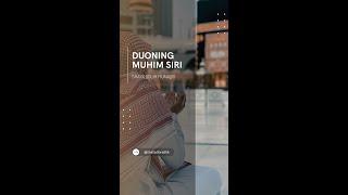 DUONING MUHIM SIRI | Shayx Solih Munajjid