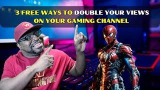 3 FREE WAYS TO DOUBLE YOUR VIEWS ON YOUR GAMING CHANNEL  | Mike's Gaming School