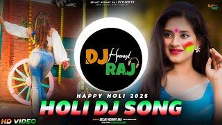 Holi DJ Songs 2025 | Holi Dance Songs | Jogira Sara Ra Ra | DeeJay Hemant Raj | HAPPY HOLI 2025