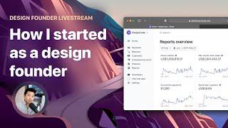 How I started as a design founder